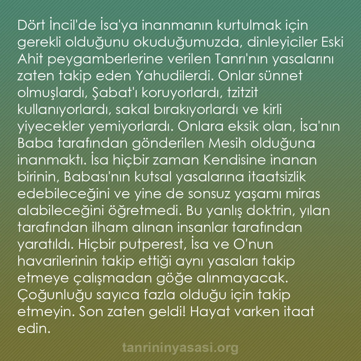0003 - Tanrı’nın Yasası hakkında gönderi: Dört İncil