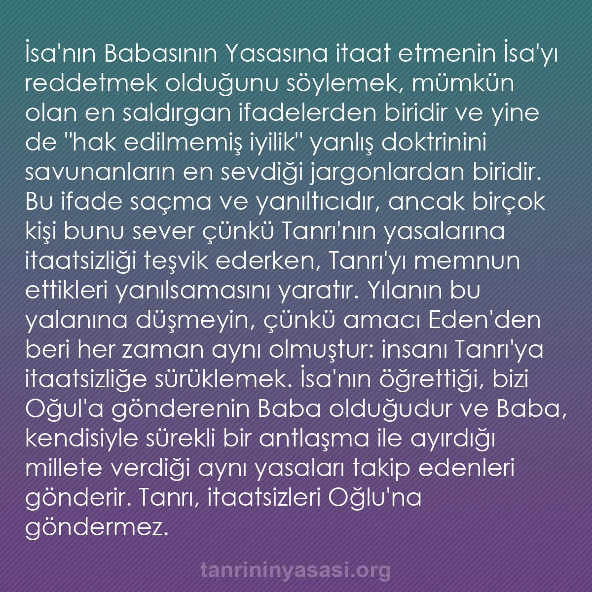 0004 - Tanrı’nın Yasası hakkında gönderi: İsa