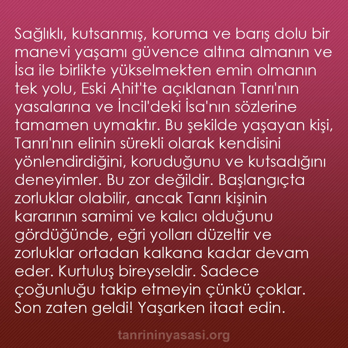 0019 - Tanrı’nın Yasası hakkında gönderi: Sağlıklı, kutsanmış, koruma ve barış dolu bir manevi...
