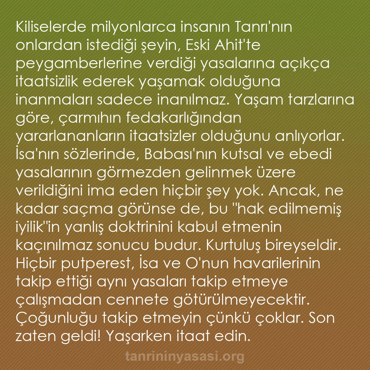 0029 - Tanrı’nın Yasası hakkında gönderi: Kiliselerde milyonlarca insanın Tanrı