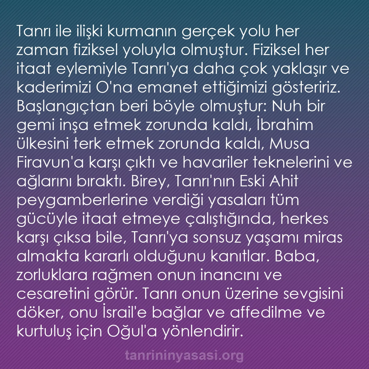 0054 - Tanrı’nın Yasası hakkında gönderi: Tanrı ile ilişki kurmanın gerçek yolu her zaman fiziksel...