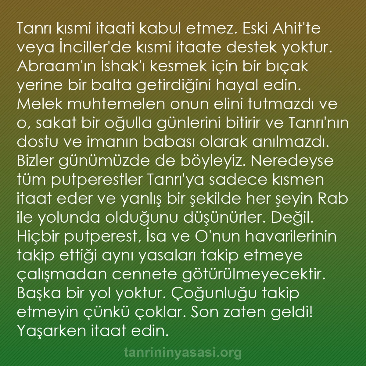 0056 - Tanrı’nın Yasası hakkında gönderi: Tanrı kısmi itaati kabul etmez. Eski Ahit