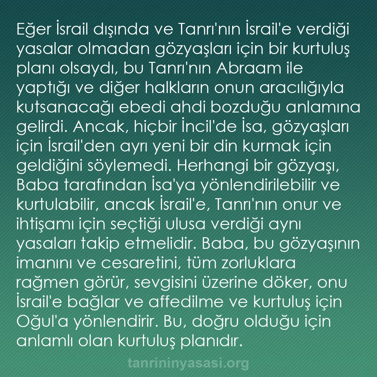 0065 - Tanrı’nın Yasası hakkında gönderi: Eğer İsrail dışında ve Tanrı
