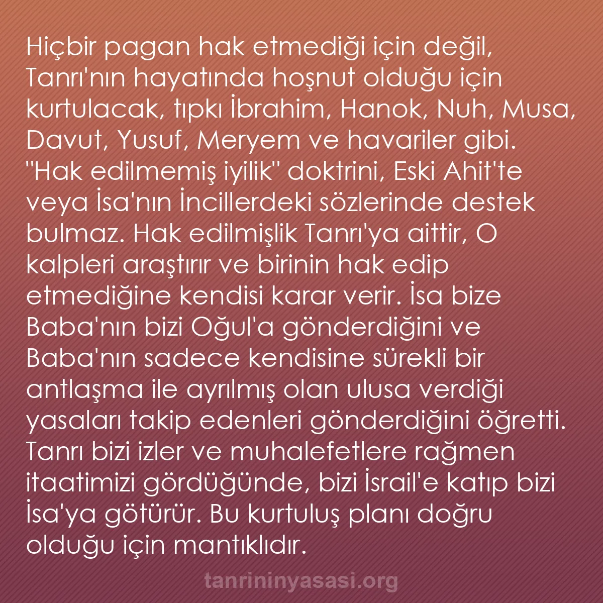 0066 - Tanrı’nın Yasası hakkında gönderi: Hiçbir pagan hak etmediği için değil, Tanrı