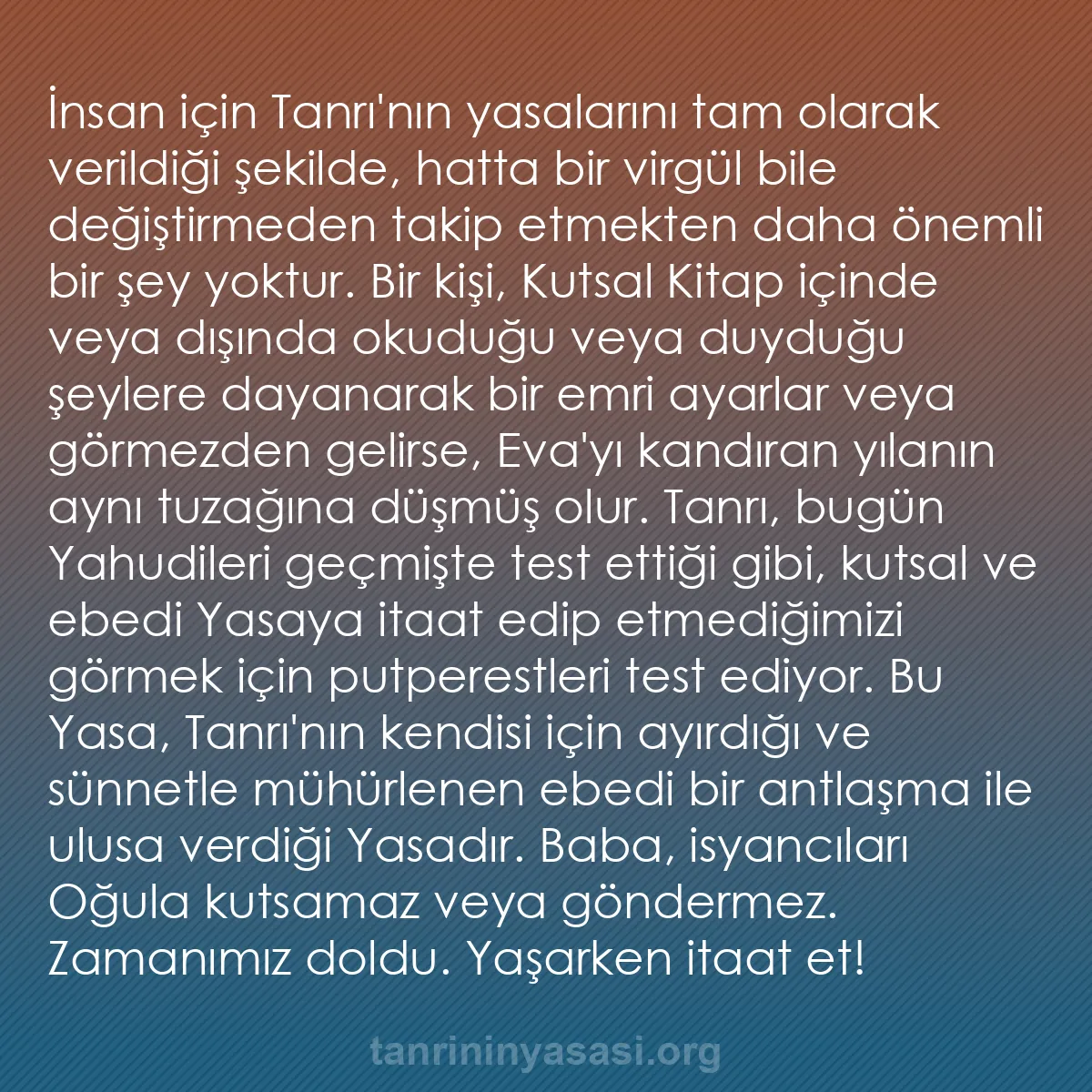 0072 - Tanrı’nın Yasası hakkında gönderi: İnsan için Tanrı