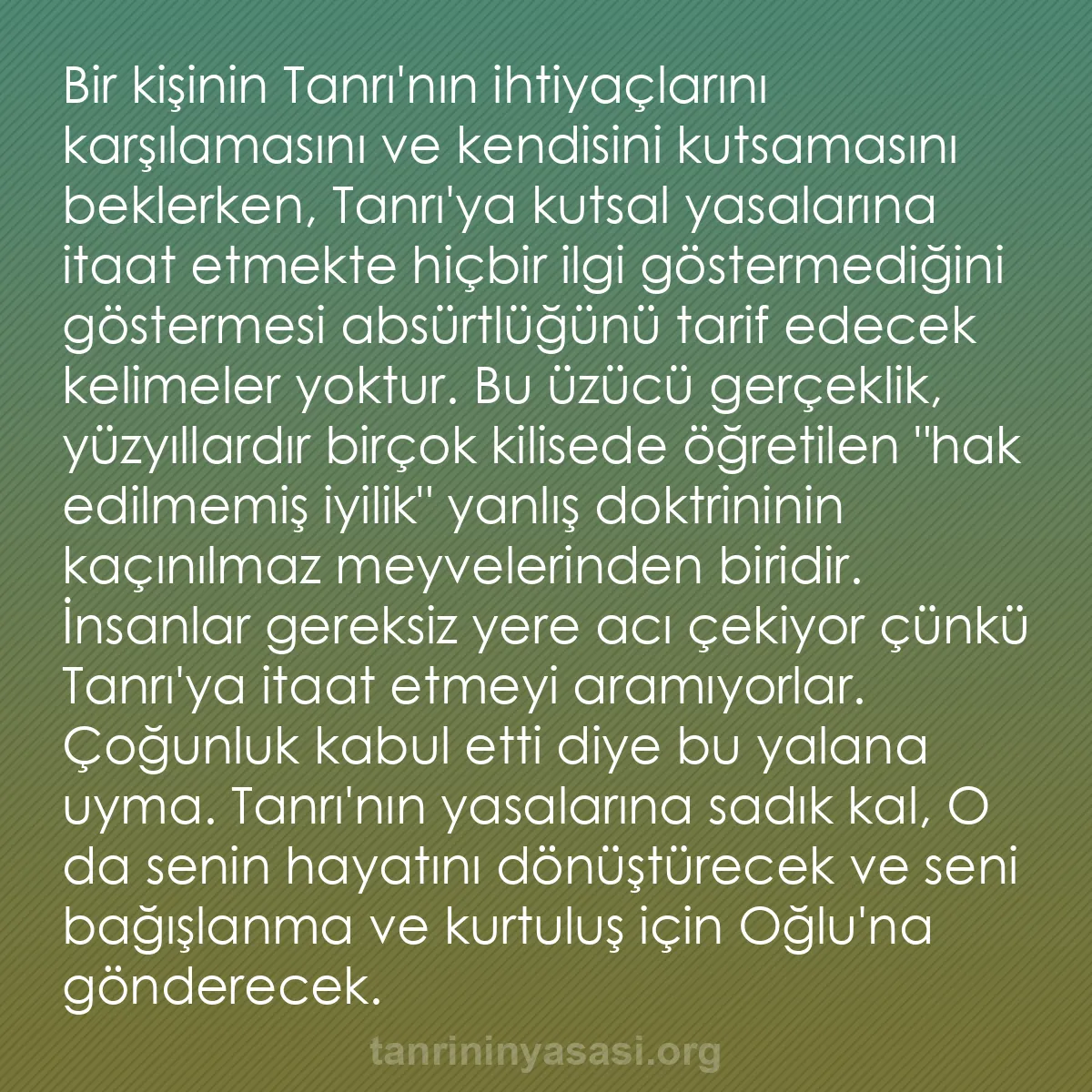 0083 - Tanrı’nın Yasası hakkında gönderi: Bir kişinin Tanrı