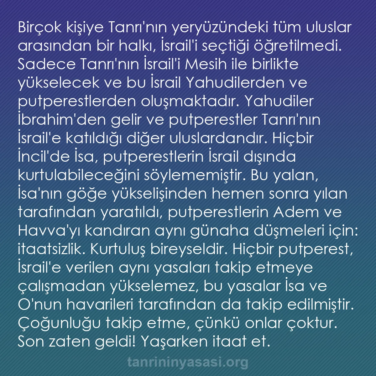 0097 - Tanrı’nın Yasası hakkında gönderi: Birçok kişiye Tanrı