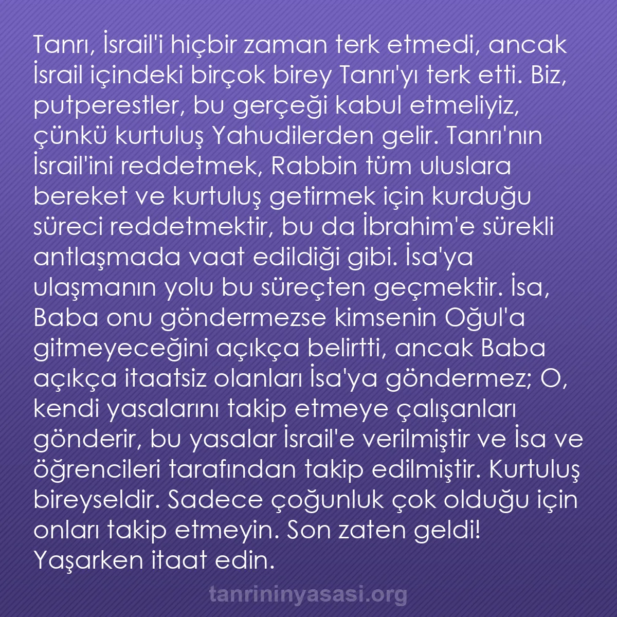 0118 - Tanrı’nın Yasası hakkında gönderi: Tanrı, İsrail