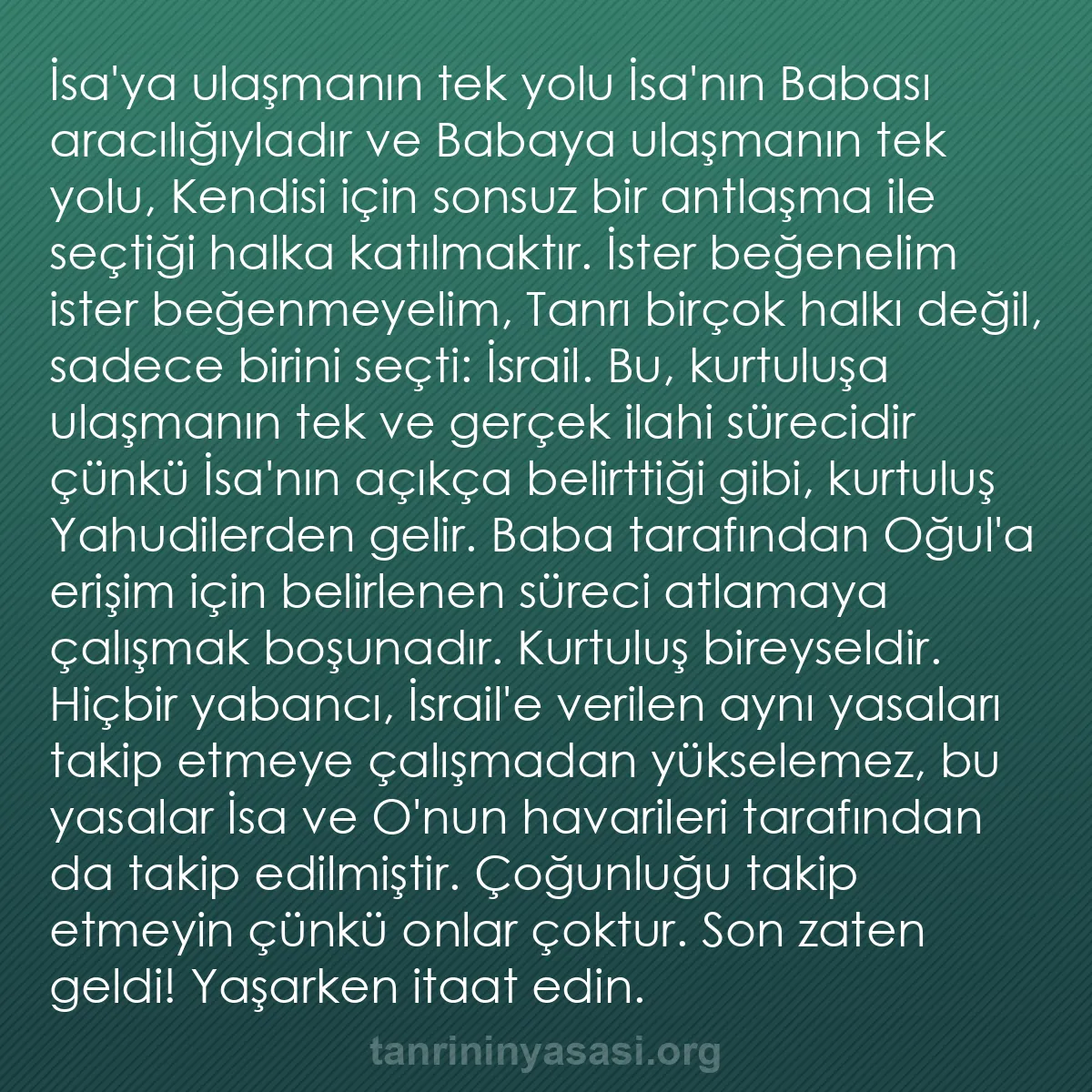 0120 - Tanrı’nın Yasası hakkında gönderi: İsa