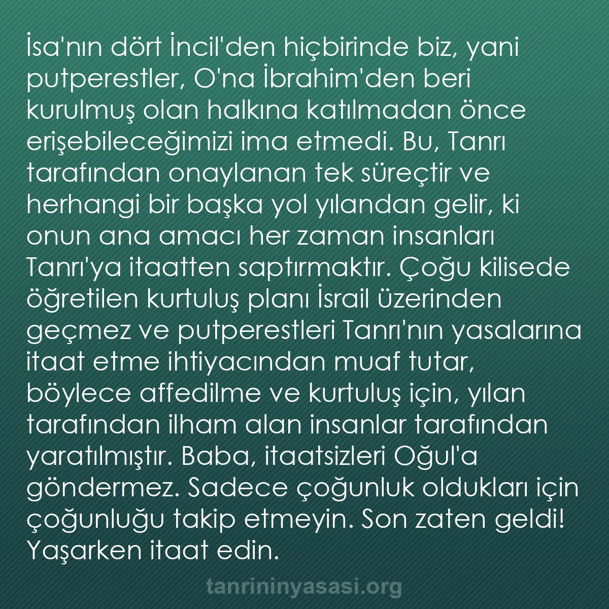0160 - Tanrı’nın Yasası hakkında gönderi: İsa