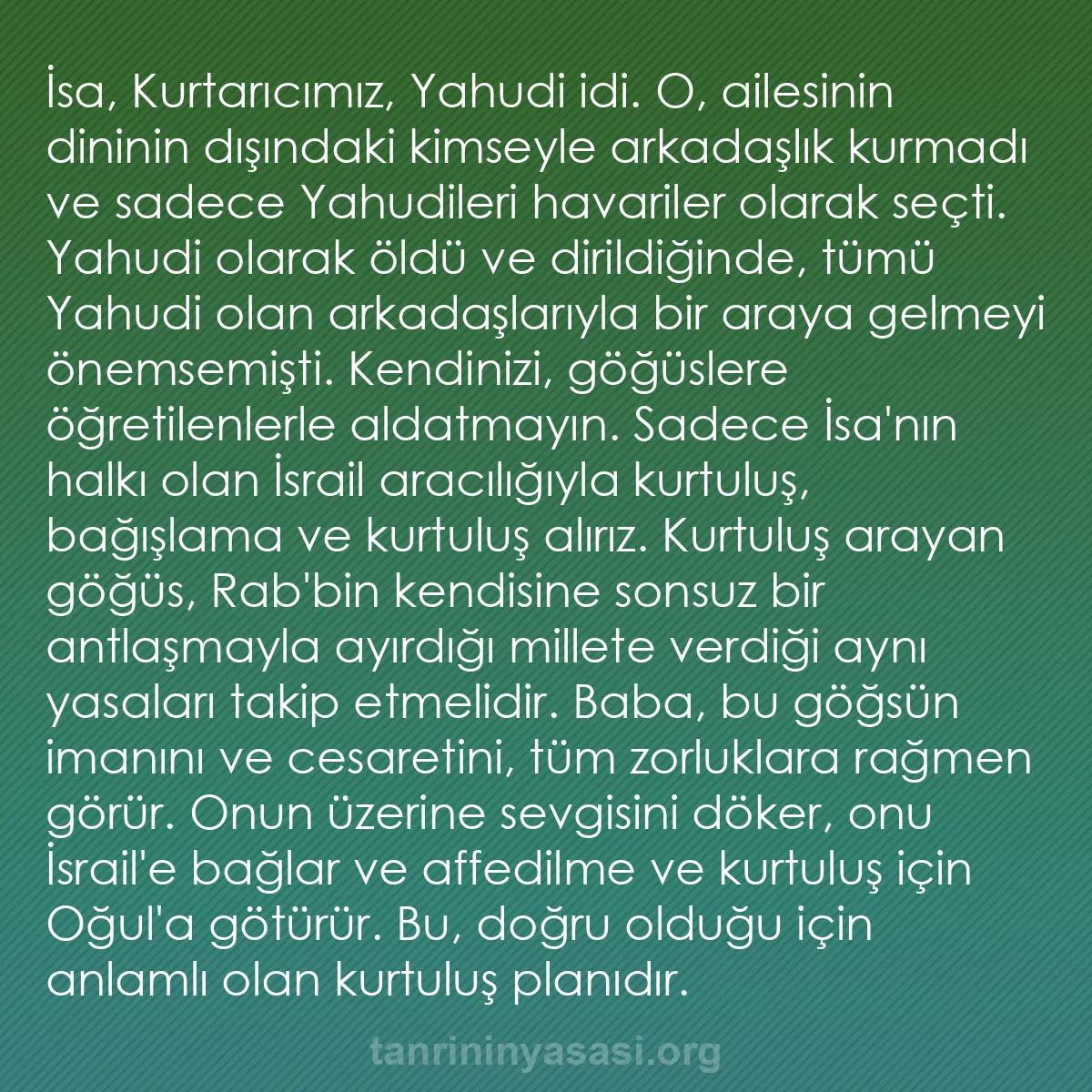 0170 - Tanrı’nın Yasası hakkında gönderi: İsa, Kurtarıcımız, Yahudi idi. O, ailesinin dininin...