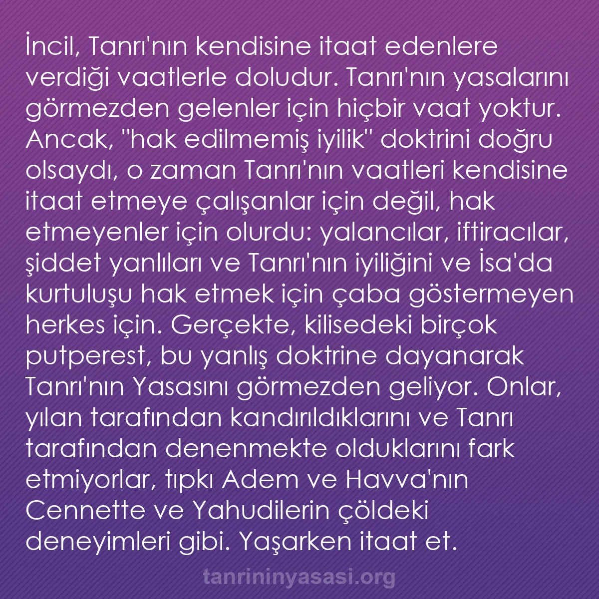 0171 - Tanrı’nın Yasası hakkında gönderi: İncil, Tanrı