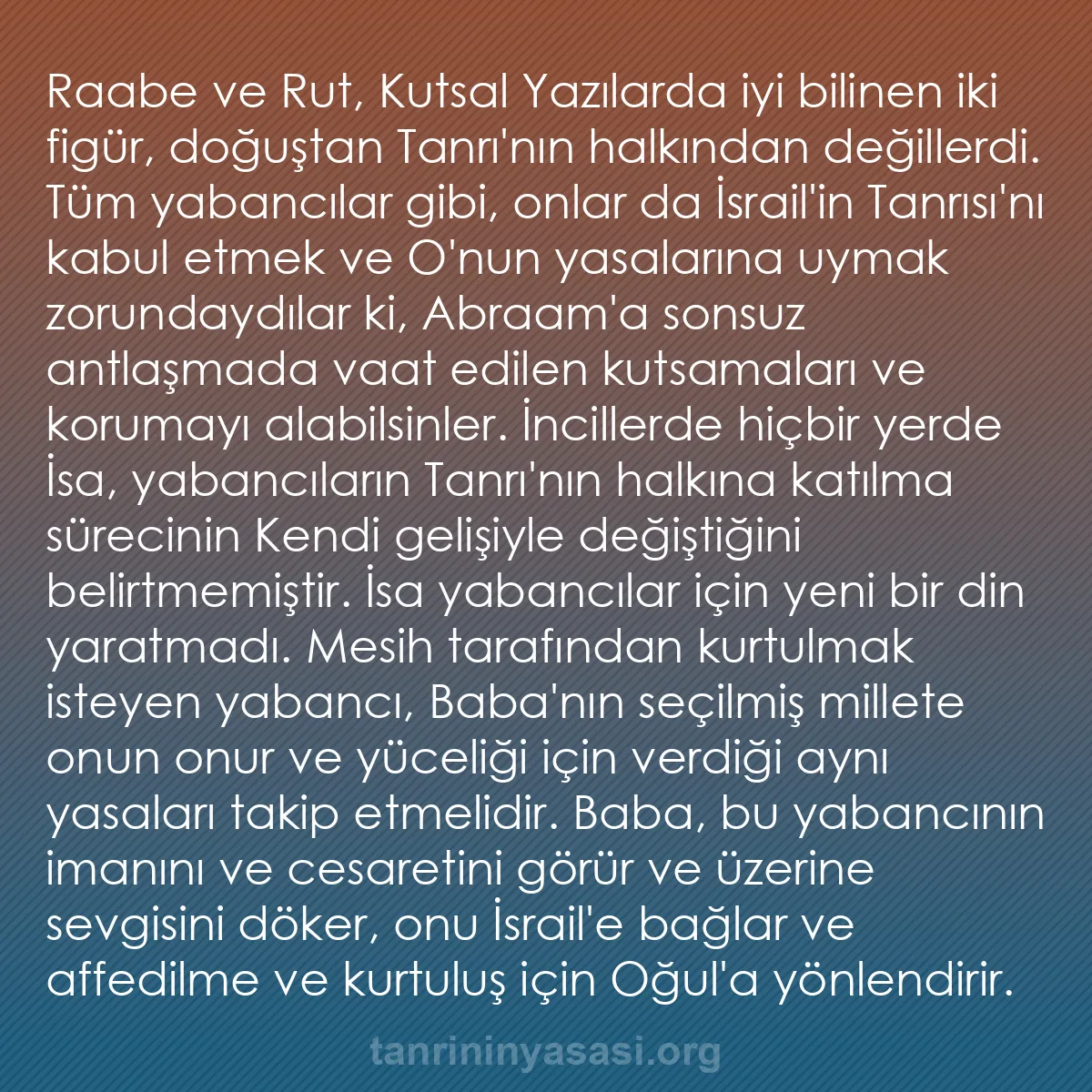 0172 - Tanrı’nın Yasası hakkında gönderi: Raabe ve Rut, Kutsal Yazılarda iyi bilinen iki figür,...