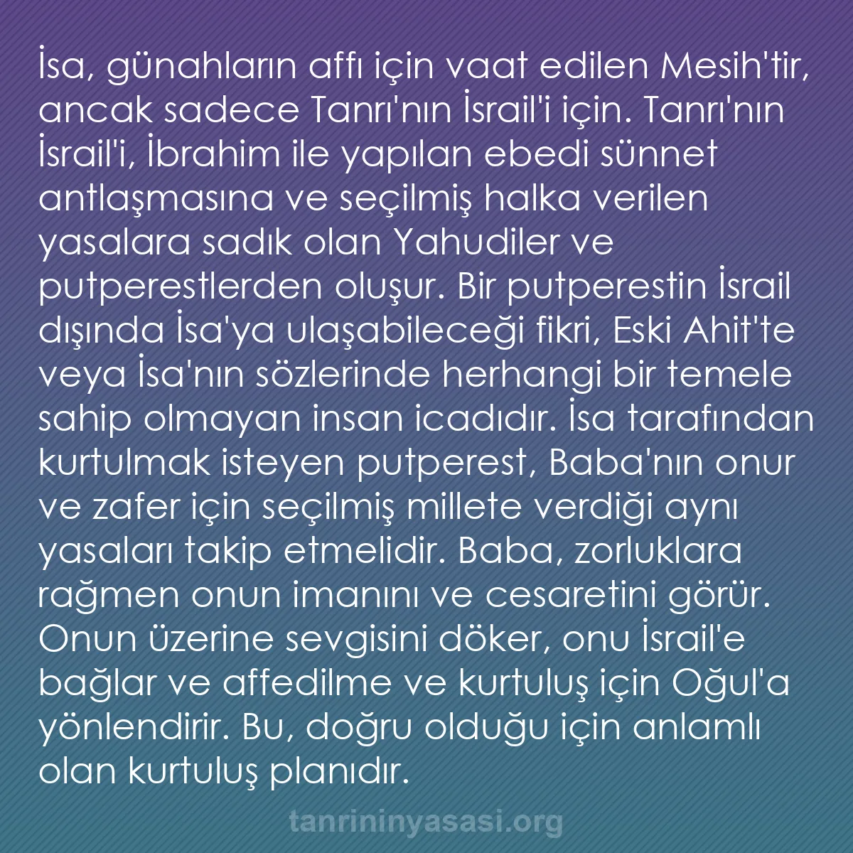 0182 - Tanrı’nın Yasası hakkında gönderi: İsa, günahların affı için vaat edilen Mesih
