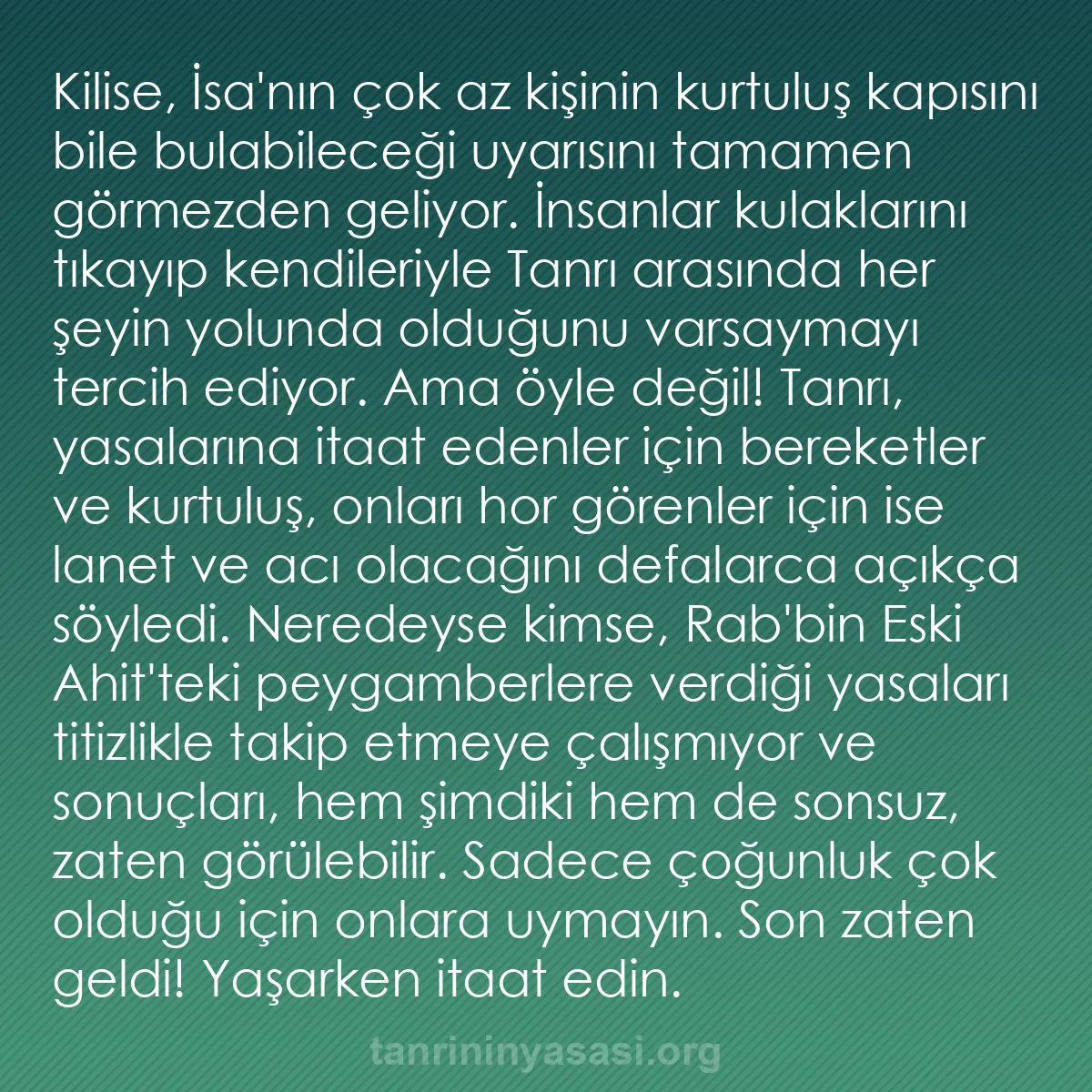 0185 - Tanrı’nın Yasası hakkında gönderi: Kilise, İsa