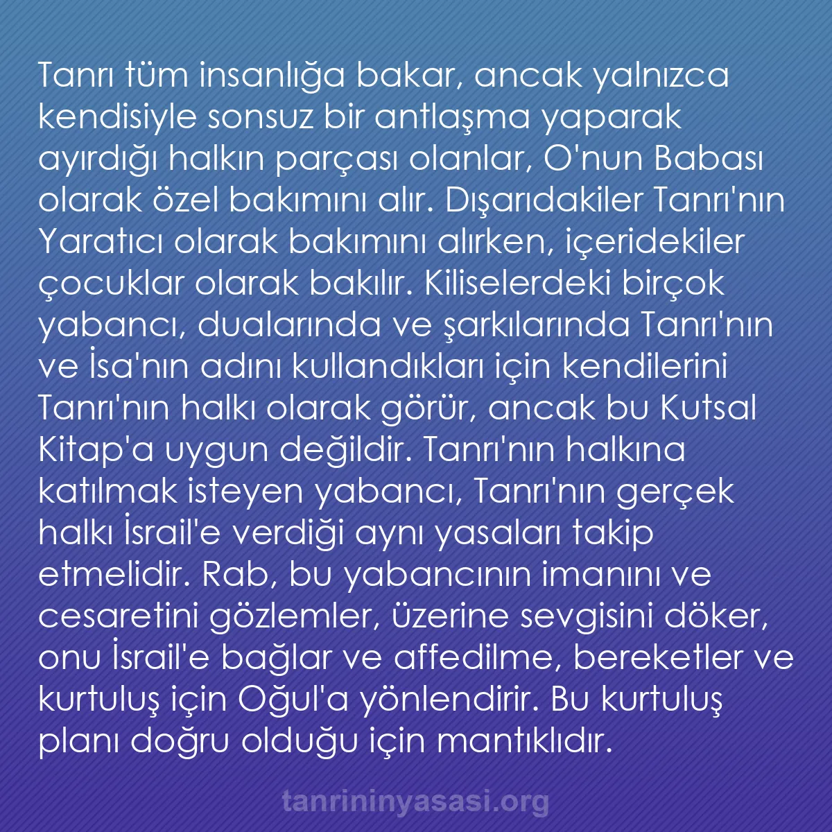 0207 - Tanrı’nın Yasası hakkında gönderi: Tanrı tüm insanlığa bakar, ancak yalnızca kendisiyle...