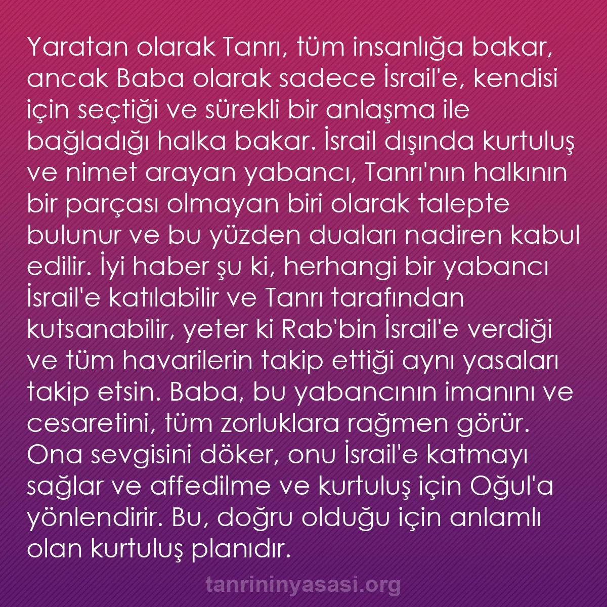 0221 - Tanrı’nın Yasası hakkında gönderi: Yaratan olarak Tanrı, tüm insanlığa bakar, ancak Baba...