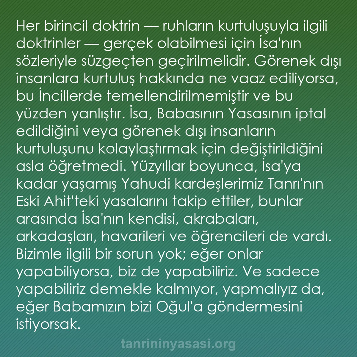 0250 - Tanrı’nın Yasası hakkında gönderi: Her birincil doktrin — ruhların kurtuluşuyla ilgili...