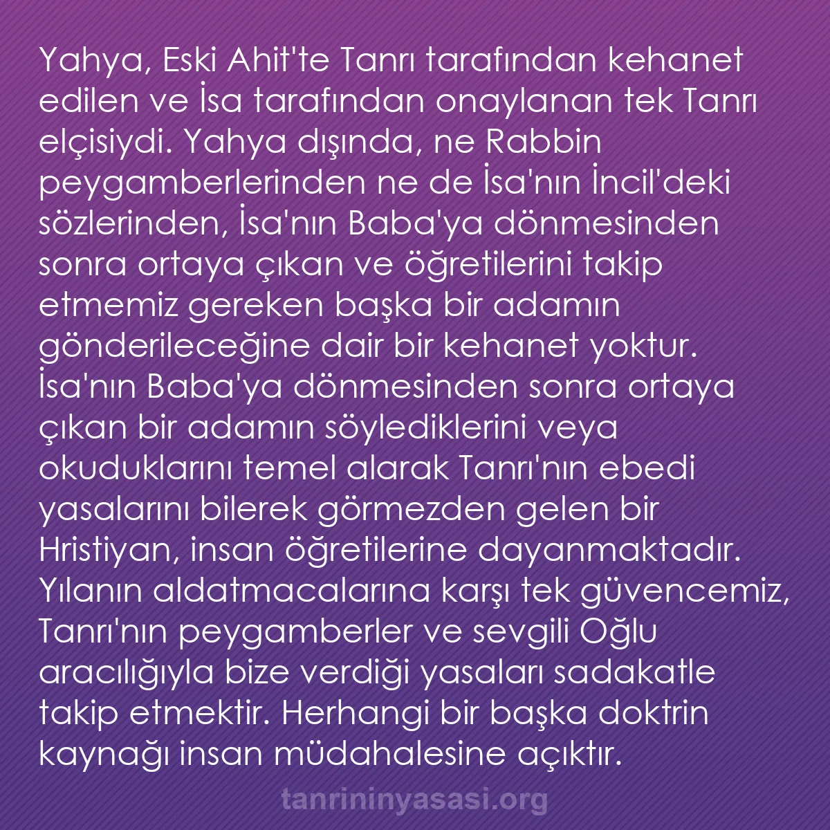 0251 - Tanrı’nın Yasası hakkında gönderi: Yahya, Eski Ahit