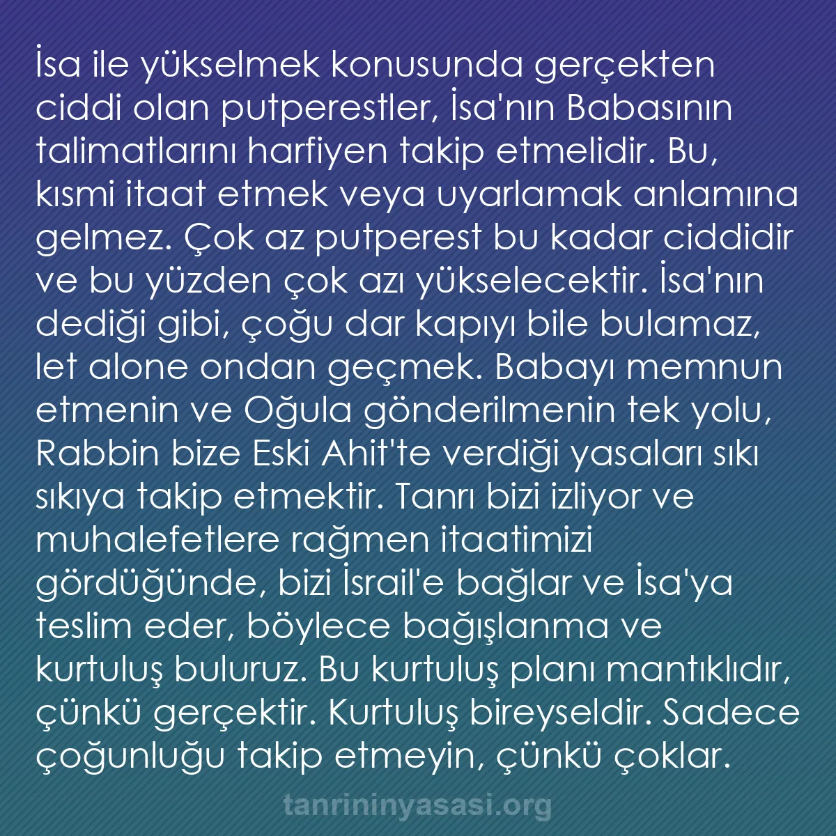 0257 - Tanrı’nın Yasası hakkında gönderi: İsa ile yükselmek konusunda gerçekten ciddi olan putperestler,...