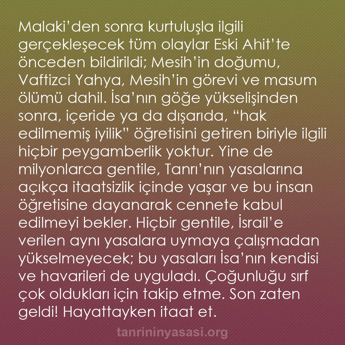 b0008 - Tanrı’nın Yasası hakkında gönderi: Malaki’den sonra kurtuluşla ilgili gerçekleşecek tüm olaylar...