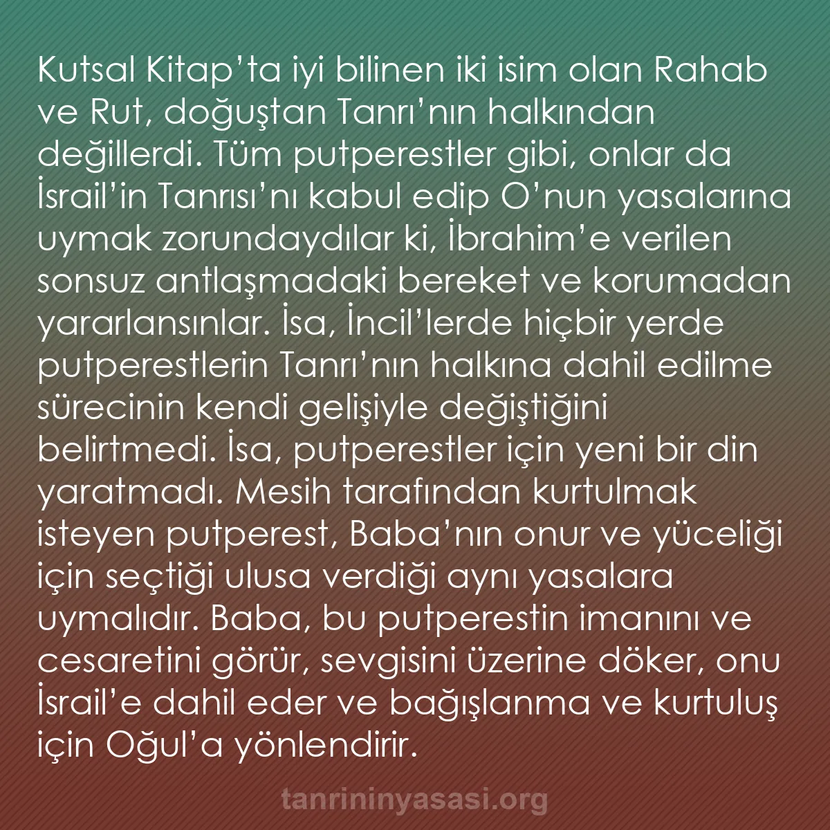 b0053 - Tanrı’nın Yasası hakkında gönderi: Kutsal Kitap’ta iyi bilinen iki isim olan Rahab ve Rut, doğuştan...