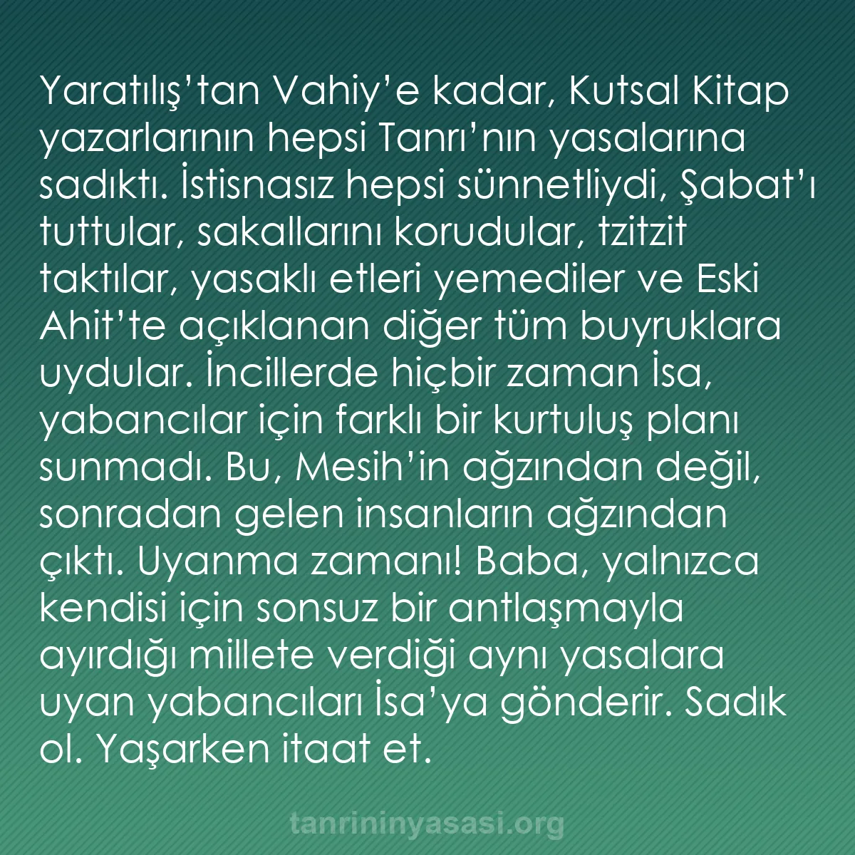 b0065 - Tanrı’nın Yasası hakkında gönderi: Yaratılış’tan Vahiy’e kadar, Kutsal Kitap yazarlarının hepsi...
