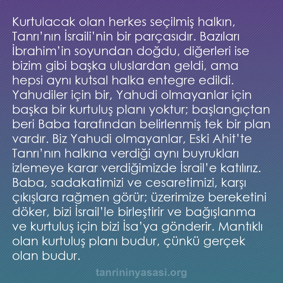 b0102 - Tanrı’nın Yasası hakkında gönderi: Kurtulacak olan herkes seçilmiş halkın, Tanrı’nın İsraili’nin...