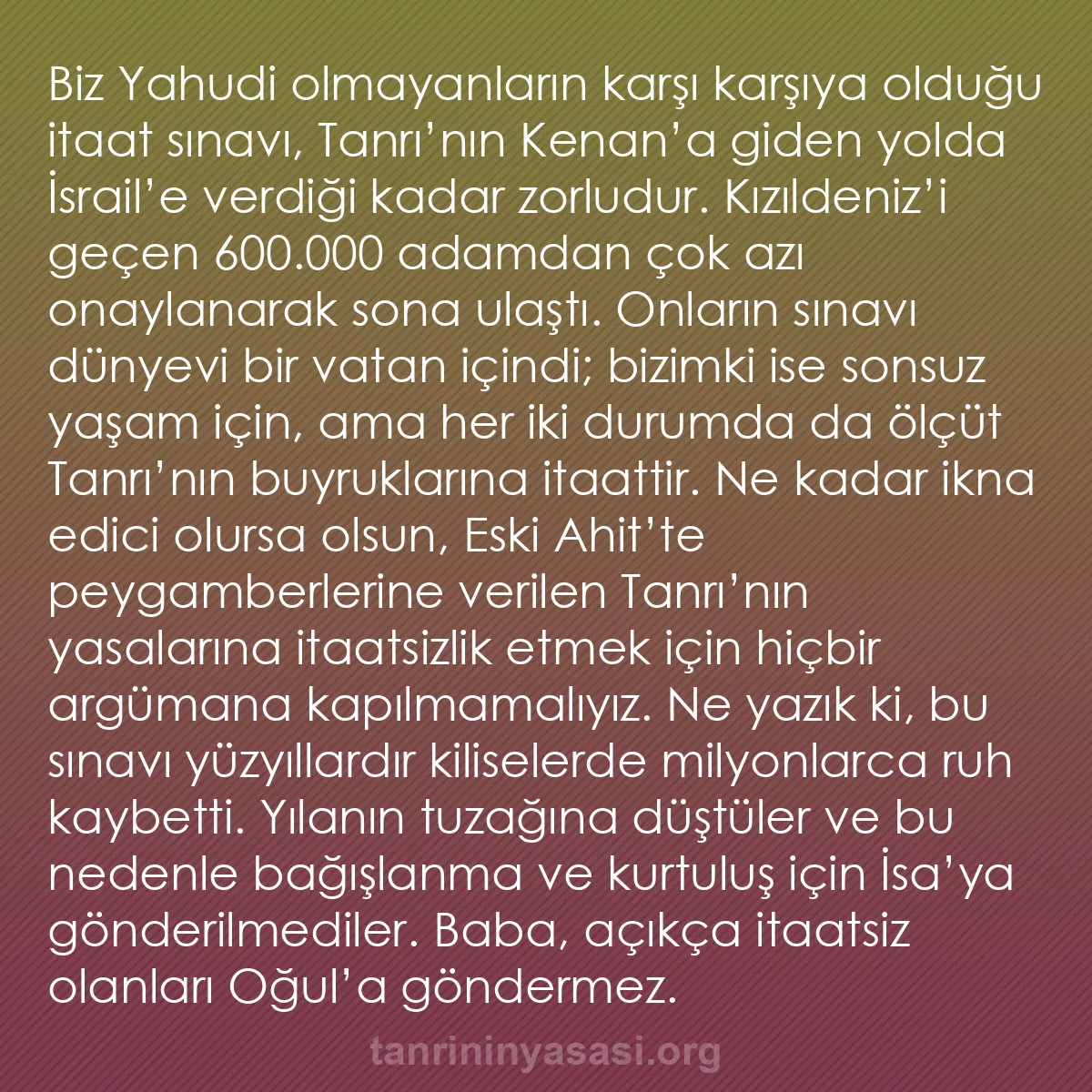 b0108 - Tanrı’nın Yasası hakkında gönderi: Biz Yahudi olmayanların karşı karşıya olduğu itaat sınavı, Tanrı’nın...