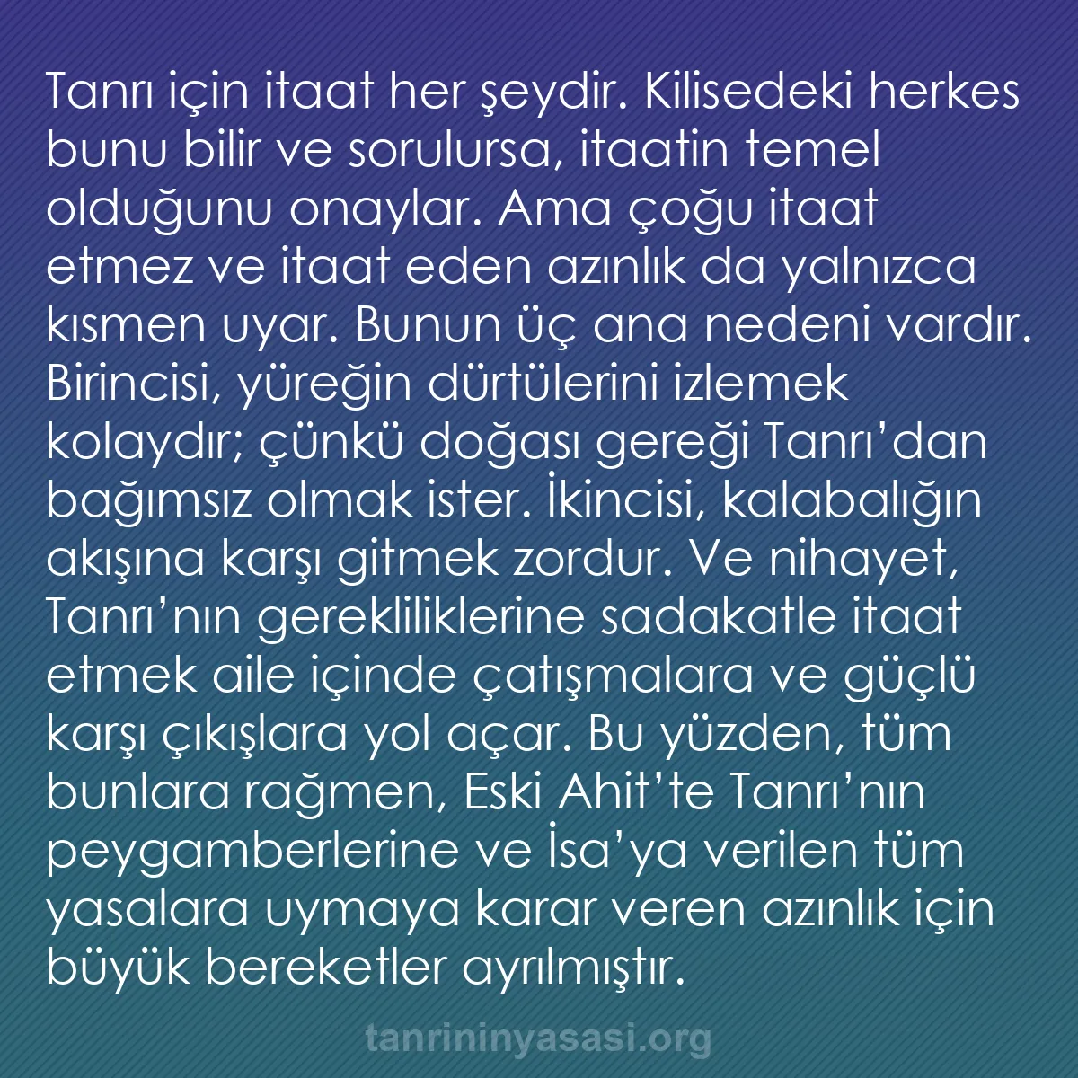 b0117 - Tanrı’nın Yasası hakkında gönderi: Tanrı için itaat her şeydir. Kilisedeki herkes bunu bilir ve...