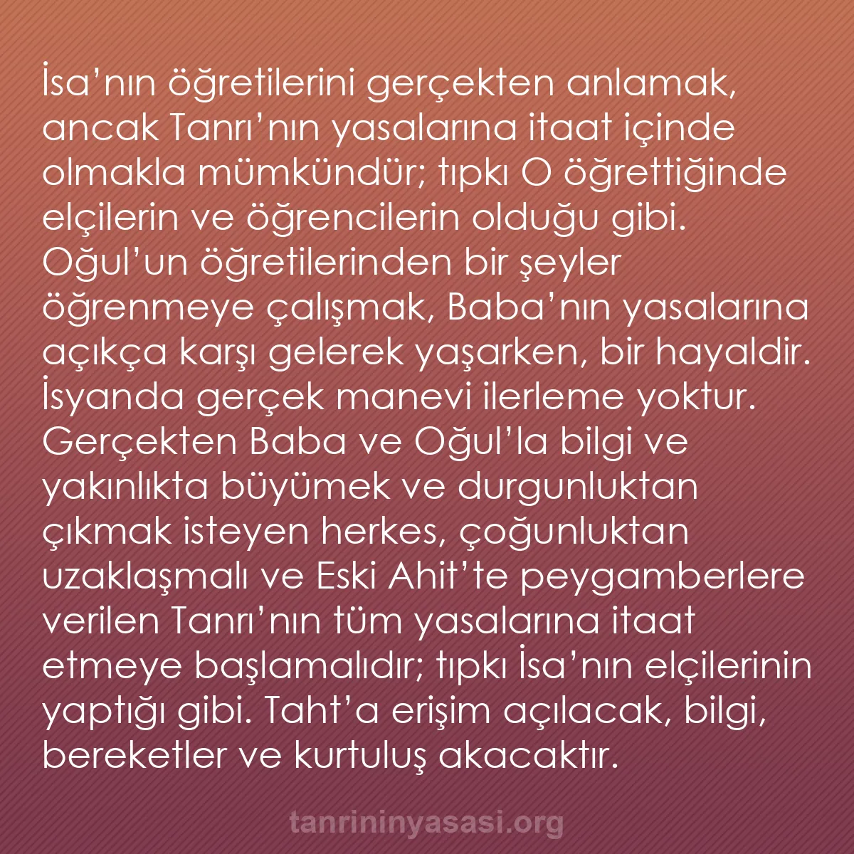 b0166 - Tanrı’nın Yasası hakkında gönderi: İsa’nın öğretilerini gerçekten anlamak, ancak Tanrı’nın yasalarına...