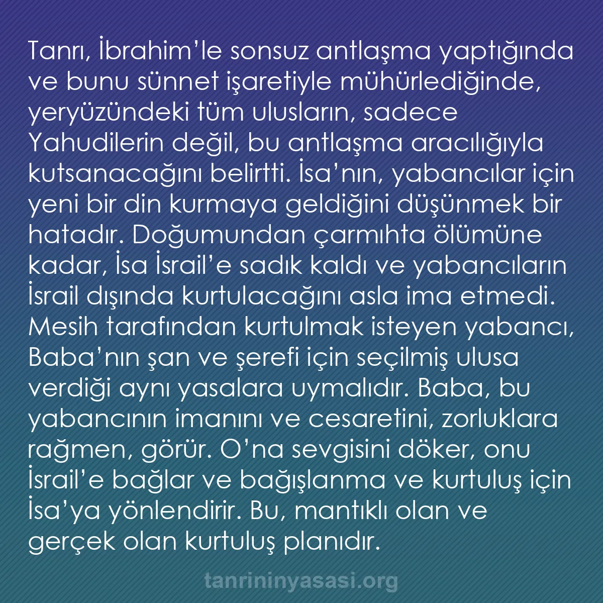 b0177 - Tanrı’nın Yasası hakkında gönderi: Tanrı, İbrahim’le sonsuz antlaşma yaptığında ve bunu sünnet...