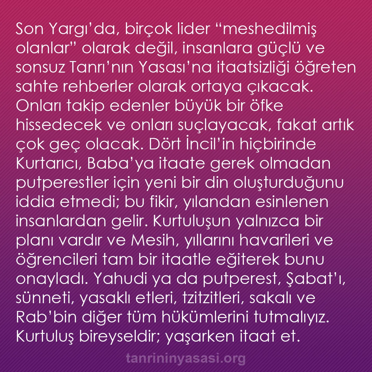 b0201 - Tanrı’nın Yasası hakkında gönderi: Son Yargı’da, birçok lider “meshedilmiş olanlar” olarak değil,...