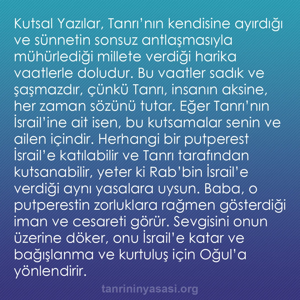 b0215 - Tanrı’nın Yasası hakkında gönderi: Kutsal Yazılar, Tanrı’nın kendisine ayırdığı ve sünnetin sonsuz...