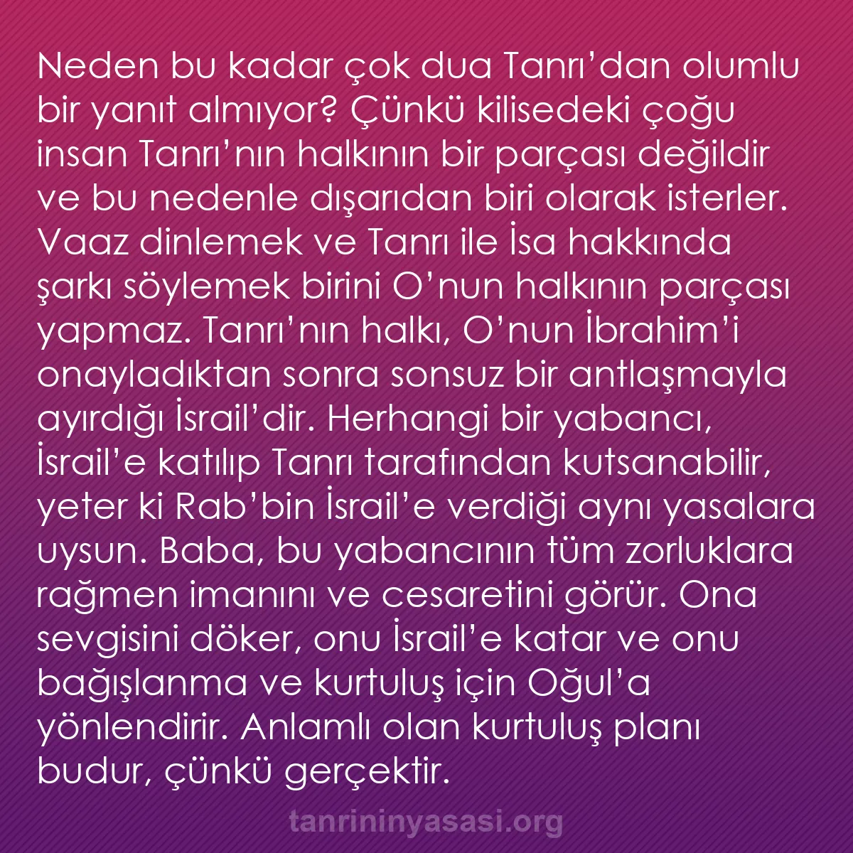 b0261 - Tanrı’nın Yasası hakkında gönderi: Neden bu kadar çok dua Tanrı’dan olumlu bir yanıt almıyor? Çünkü...