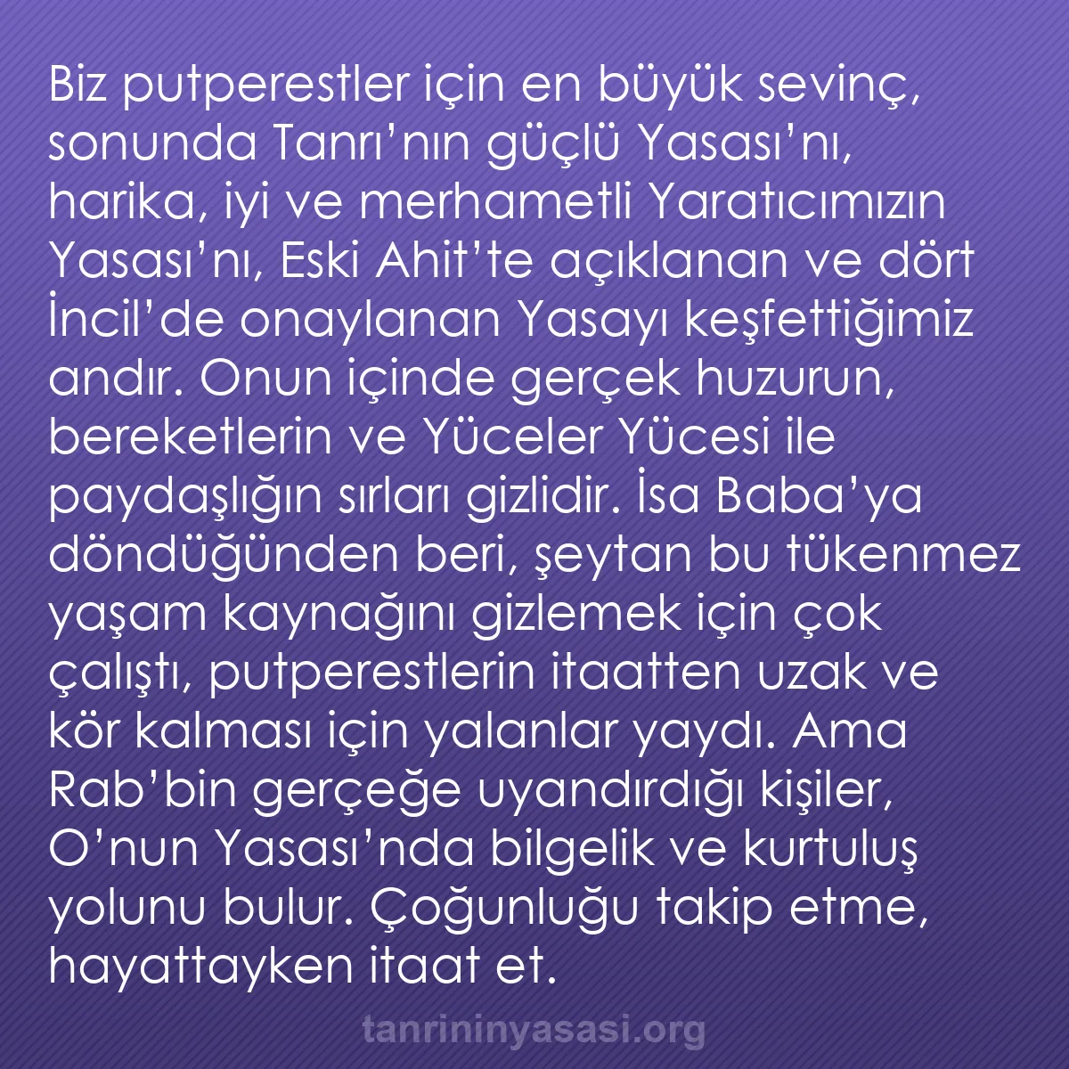 b0318 - Tanrı’nın Yasası hakkında gönderi: Biz putperestler için en büyük sevinç, sonunda Tanrı’nın güçlü...