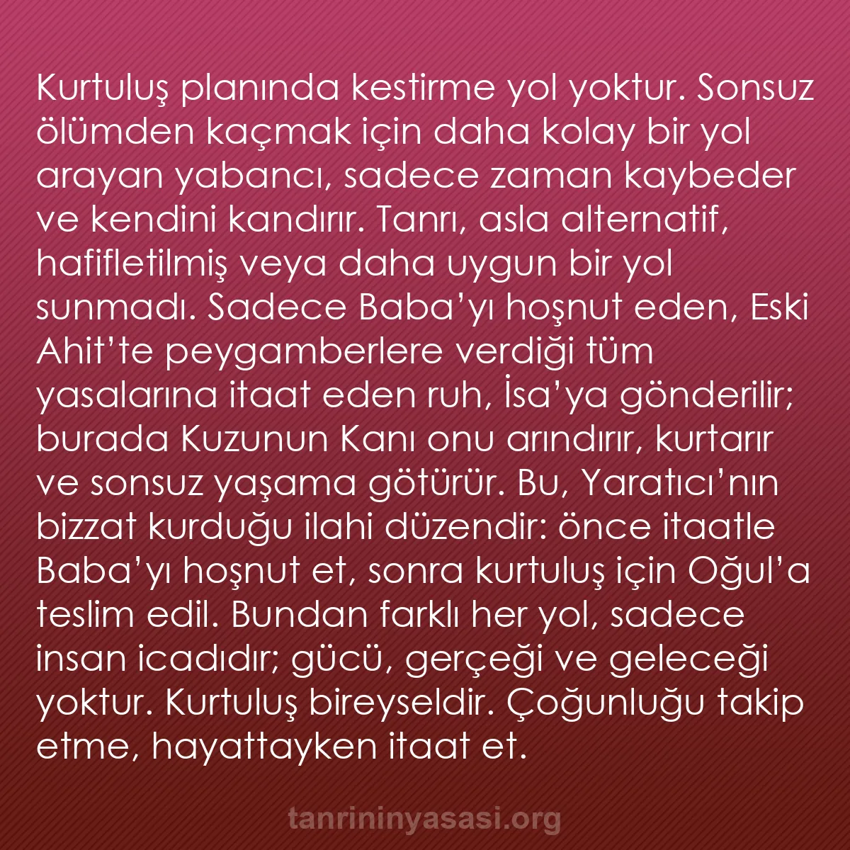 b0359 - Tanrı’nın Yasası hakkında gönderi: Kurtuluş planında kestirme yol yoktur. Sonsuz ölümden kaçmak...