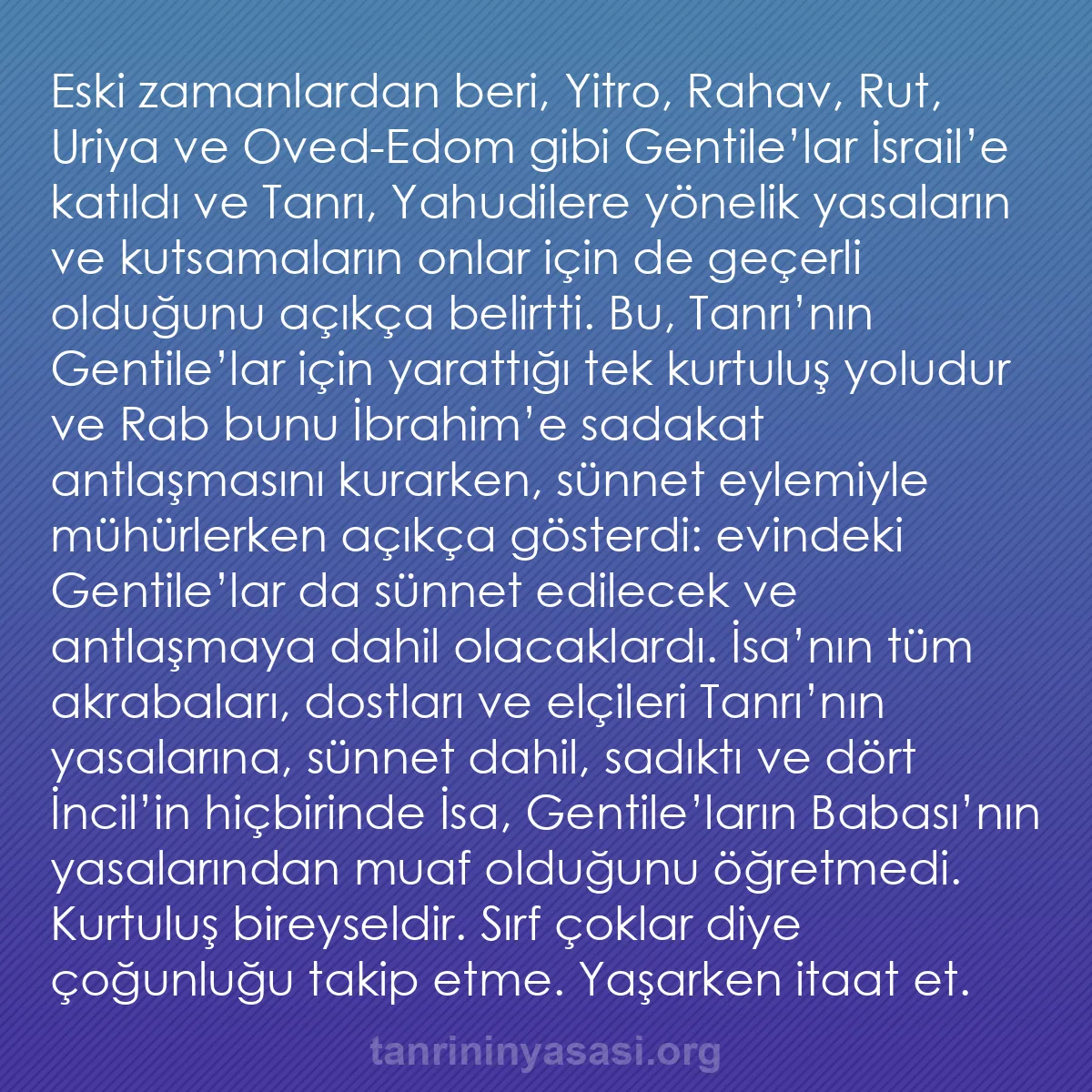 b0367 - Tanrı’nın Yasası hakkında gönderi: Eski zamanlardan beri, Yitro, Rahav, Rut, Uriya ve Oved-Edom...