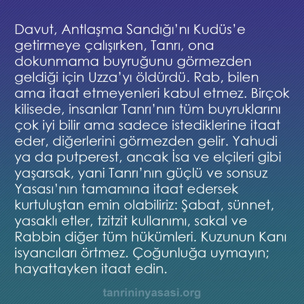 b0417 - Tanrı’nın Yasası hakkında gönderi: Davut, Antlaşma Sandığı’nı Kudüs’e getirmeye çalışırken, Tanrı,...