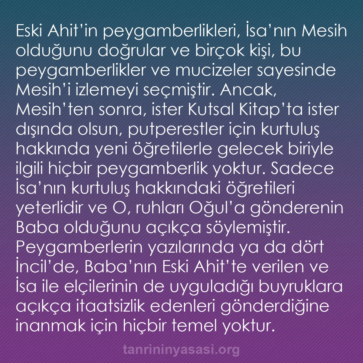 b0434 - Tanrı’nın Yasası hakkında gönderi: Eski Ahit’in peygamberlikleri, İsa’nın Mesih olduğunu doğrular...