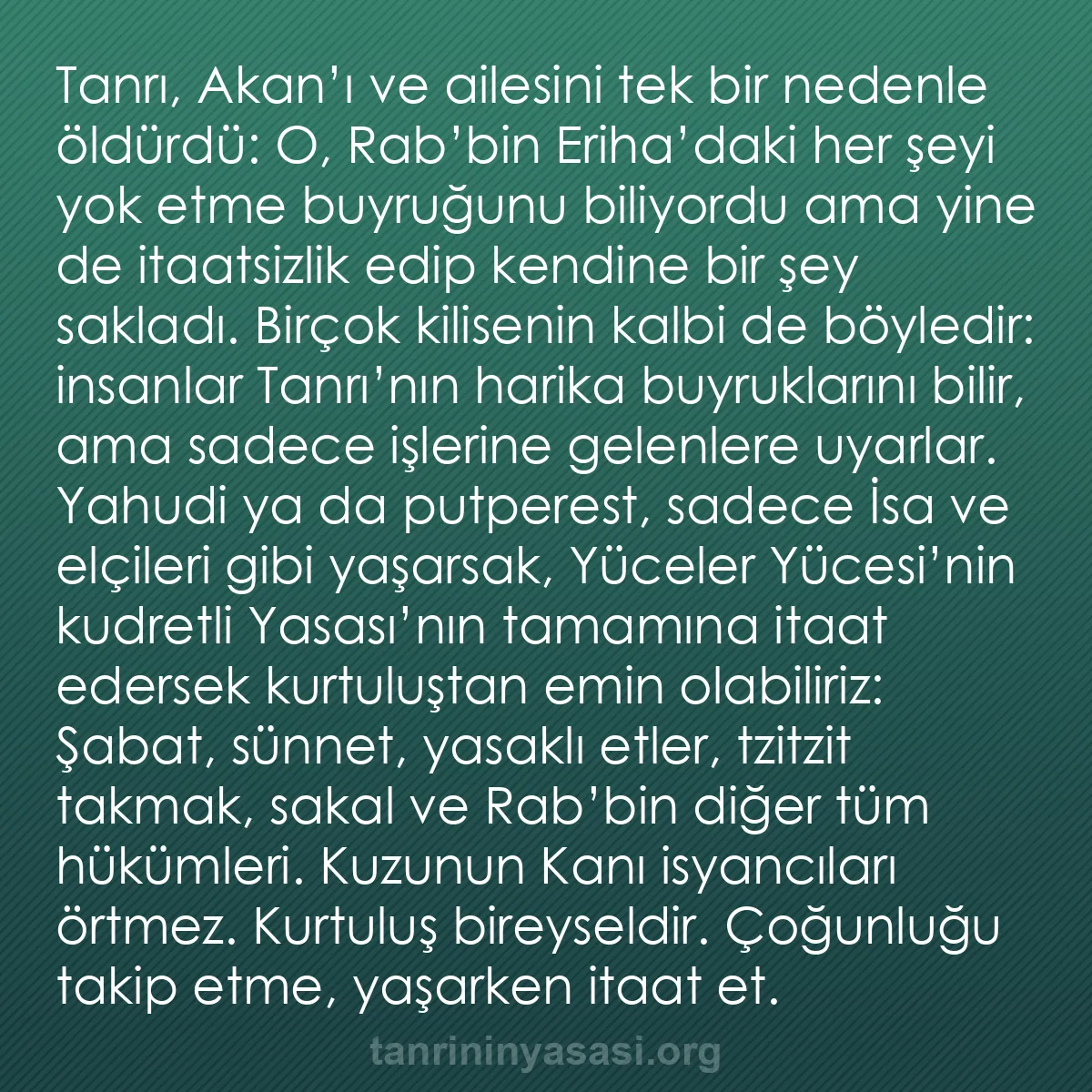 b0440 - Tanrı’nın Yasası hakkında gönderi: Tanrı, Akan’ı ve ailesini tek bir nedenle öldürdü: O, Rab’bin...
