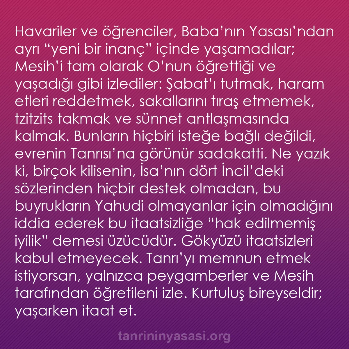 b0441 - Tanrı’nın Yasası hakkında gönderi: Havariler ve öğrenciler, Baba’nın Yasası’ndan ayrı “yeni bir...