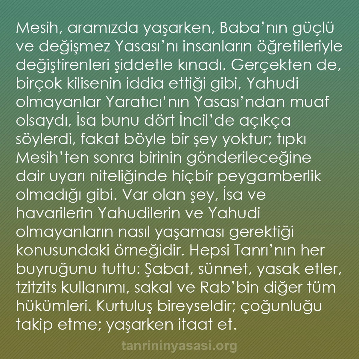 b0443 - Tanrı’nın Yasası hakkında gönderi: Mesih, aramızda yaşarken, Baba’nın güçlü ve değişmez Yasası’nı...
