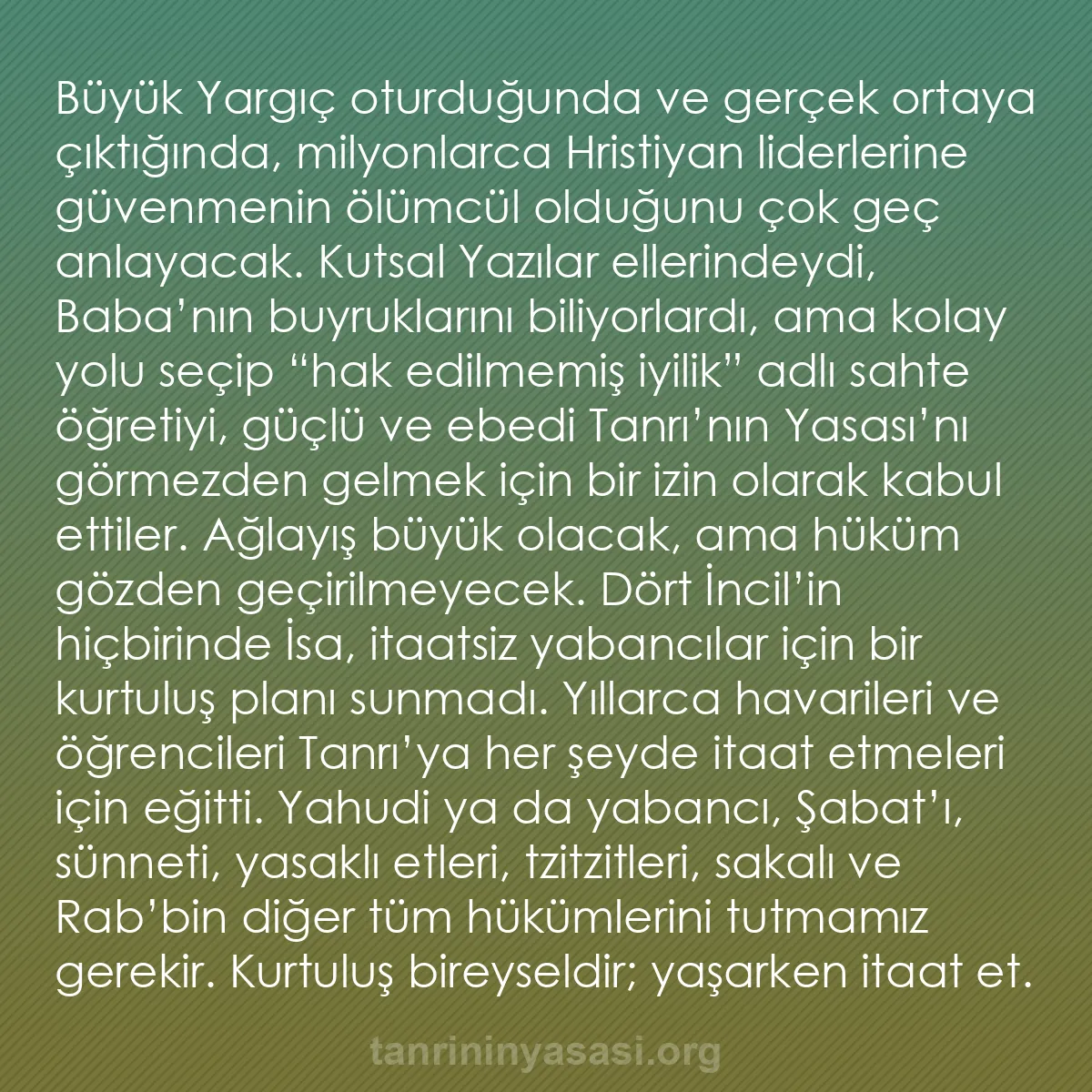 b0483 - Tanrı’nın Yasası hakkında gönderi: Büyük Yargıç oturduğunda ve gerçek ortaya çıktığında, milyonlarca...