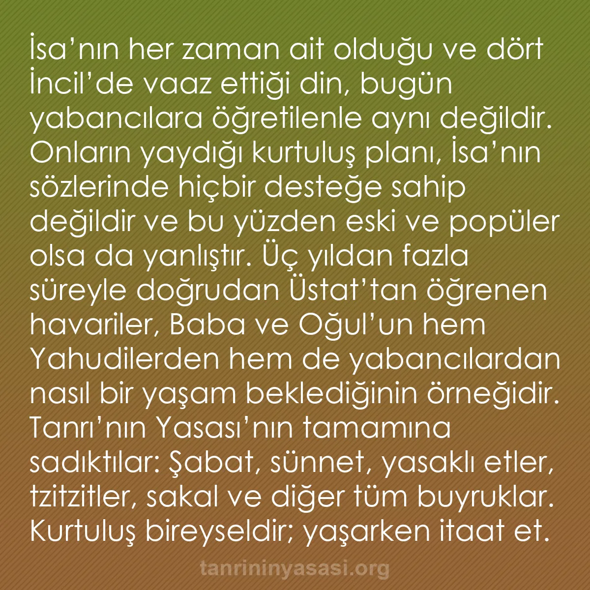 b0489 - Tanrı’nın Yasası hakkında gönderi: İsa’nın her zaman ait olduğu ve dört İncil’de vaaz ettiği din,...