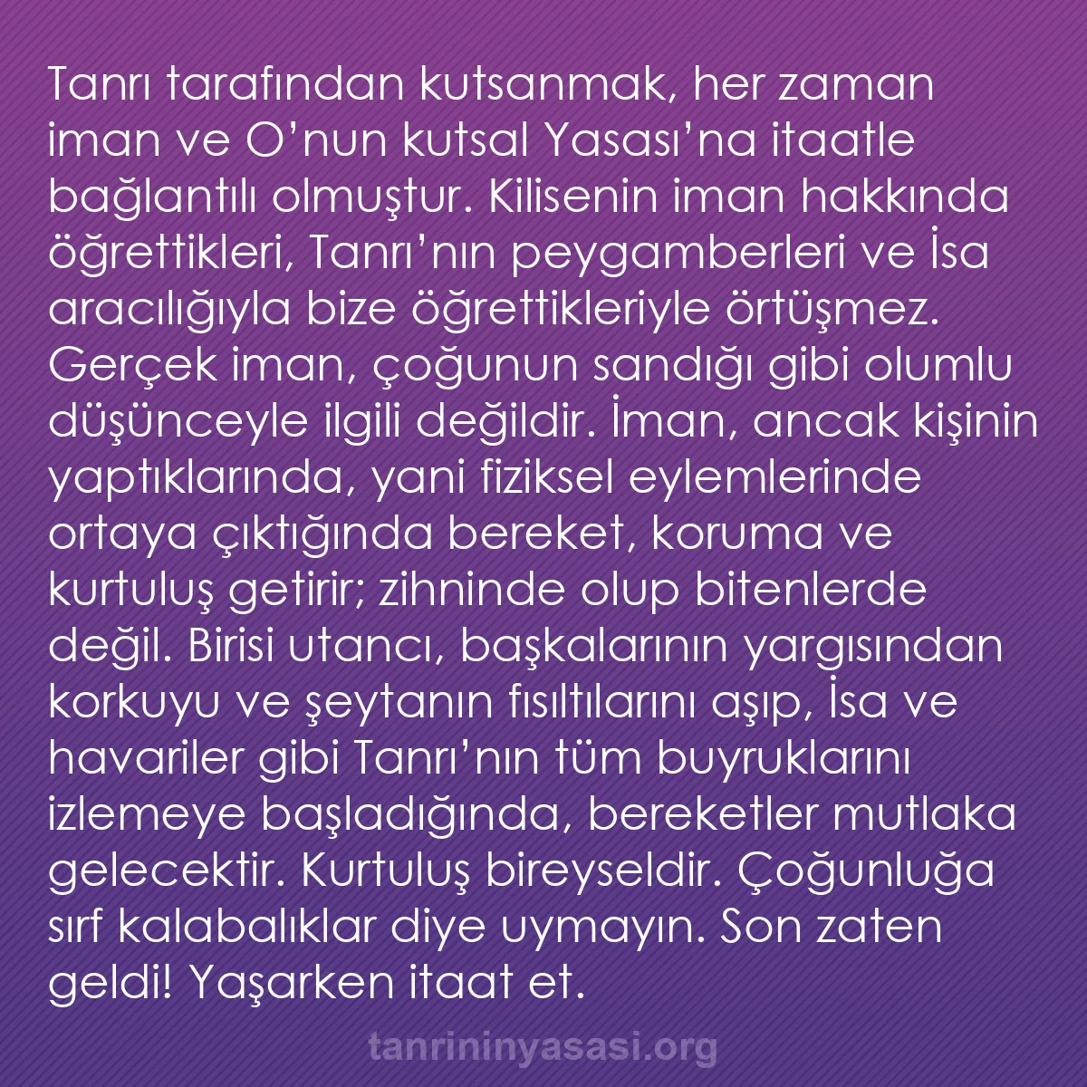 b0491 - Tanrı’nın Yasası hakkında gönderi: Tanrı tarafından kutsanmak, her zaman iman ve O’nun kutsal Yasası’na...