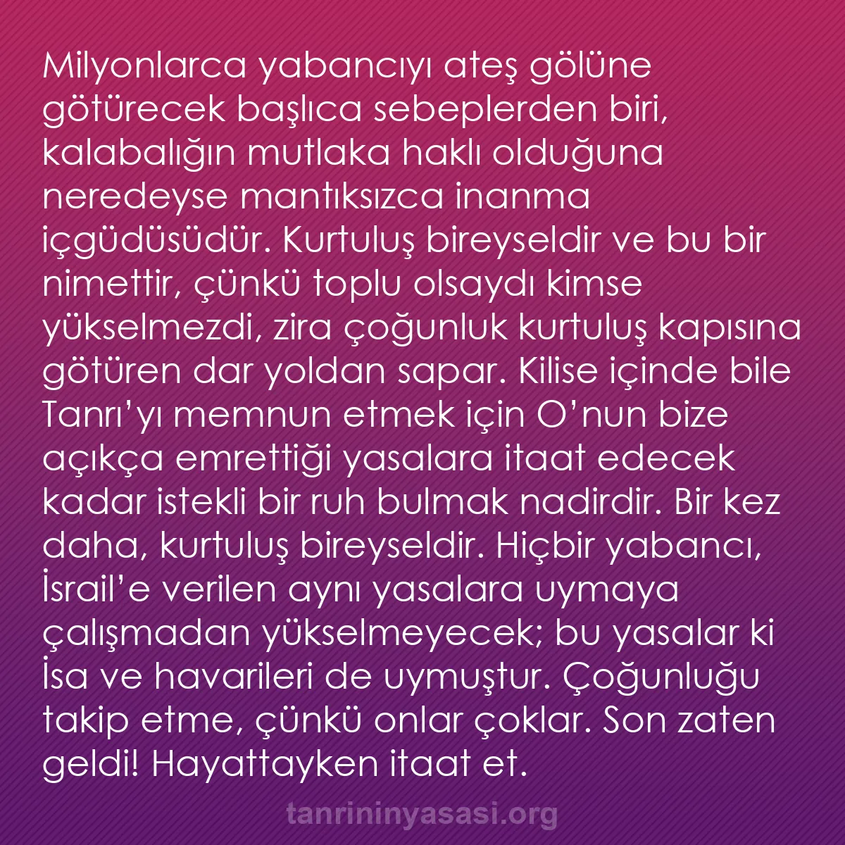 b0501 - Tanrı’nın Yasası hakkında gönderi: Milyonlarca yabancıyı ateş gölüne götürecek başlıca sebeplerden...