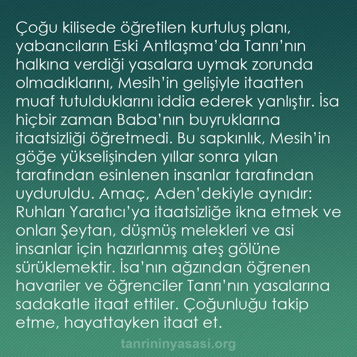 b0505 - Tanrı’nın Yasası hakkında gönderi: Çoğu kilisede öğretilen kurtuluş planı, yabancıların Eski Antlaşma’da...