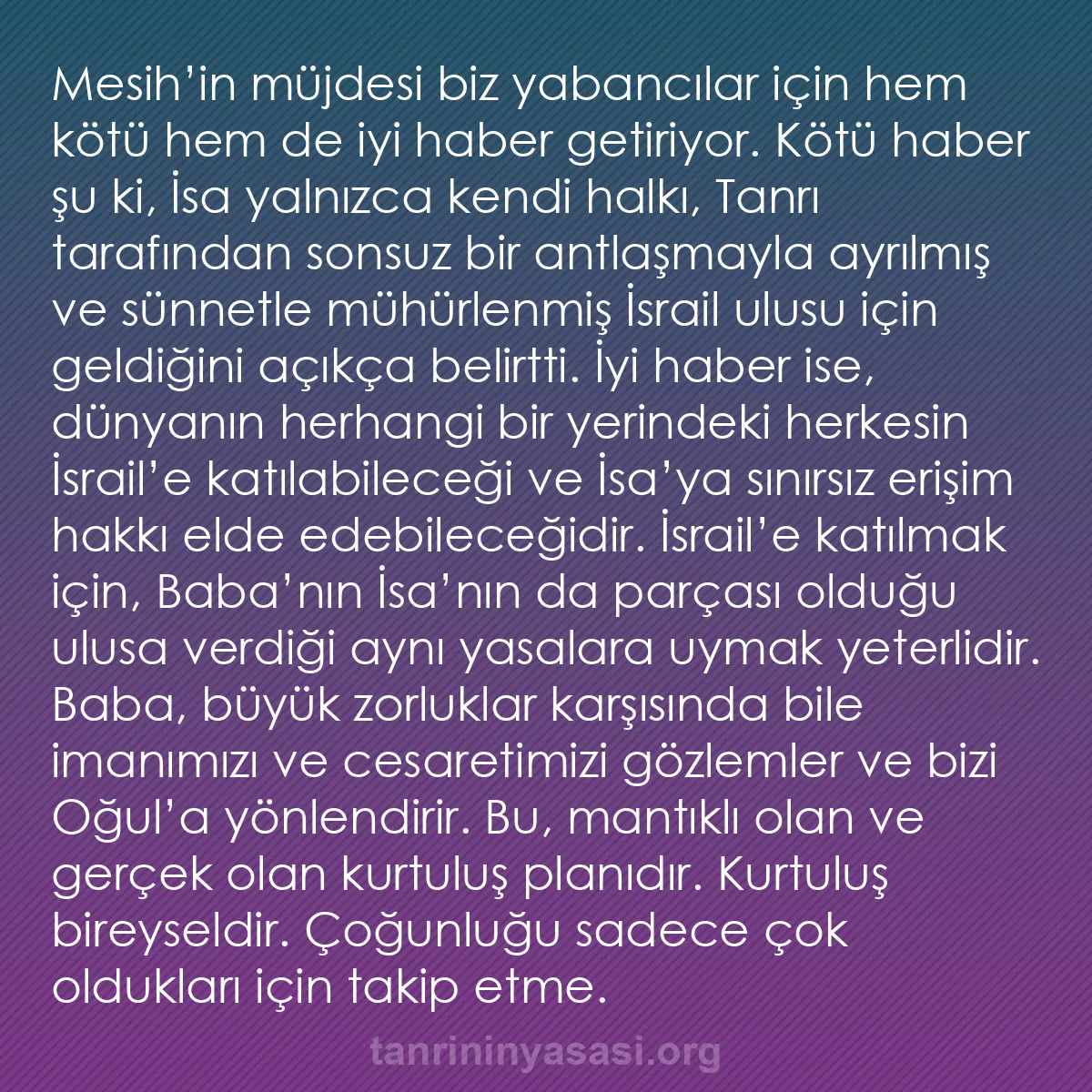 b0514 - Tanrı’nın Yasası hakkında gönderi: Mesih’in müjdesi biz yabancılar için hem kötü hem de iyi haber...