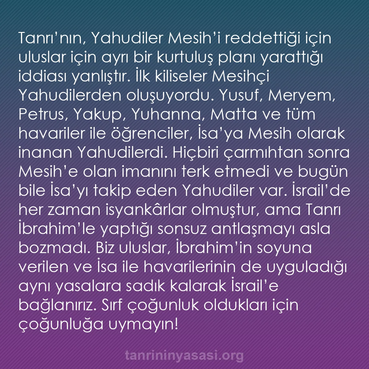 b0534 - Tanrı’nın Yasası hakkında gönderi: Tanrı’nın, Yahudiler Mesih’i reddettiği için uluslar için ayrı...